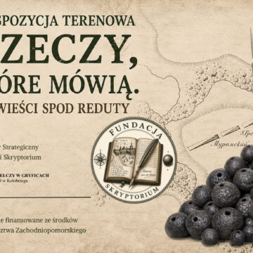 Ekspozycja terenowa pn. „Rzeczy, które mówią. Opowieści spod reduty”
