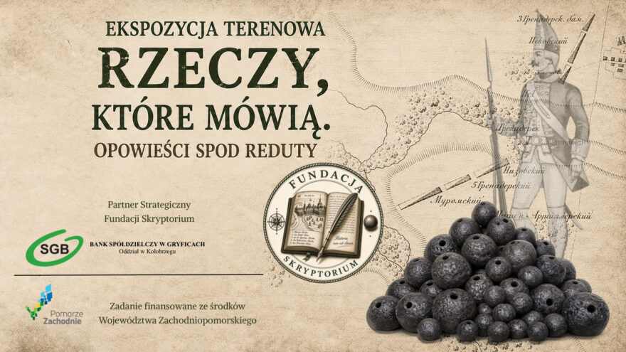 Ekspozycja terenowa pn. „Rzeczy, które mówią. Opowieści spod reduty”